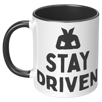 Stay Driven Mug