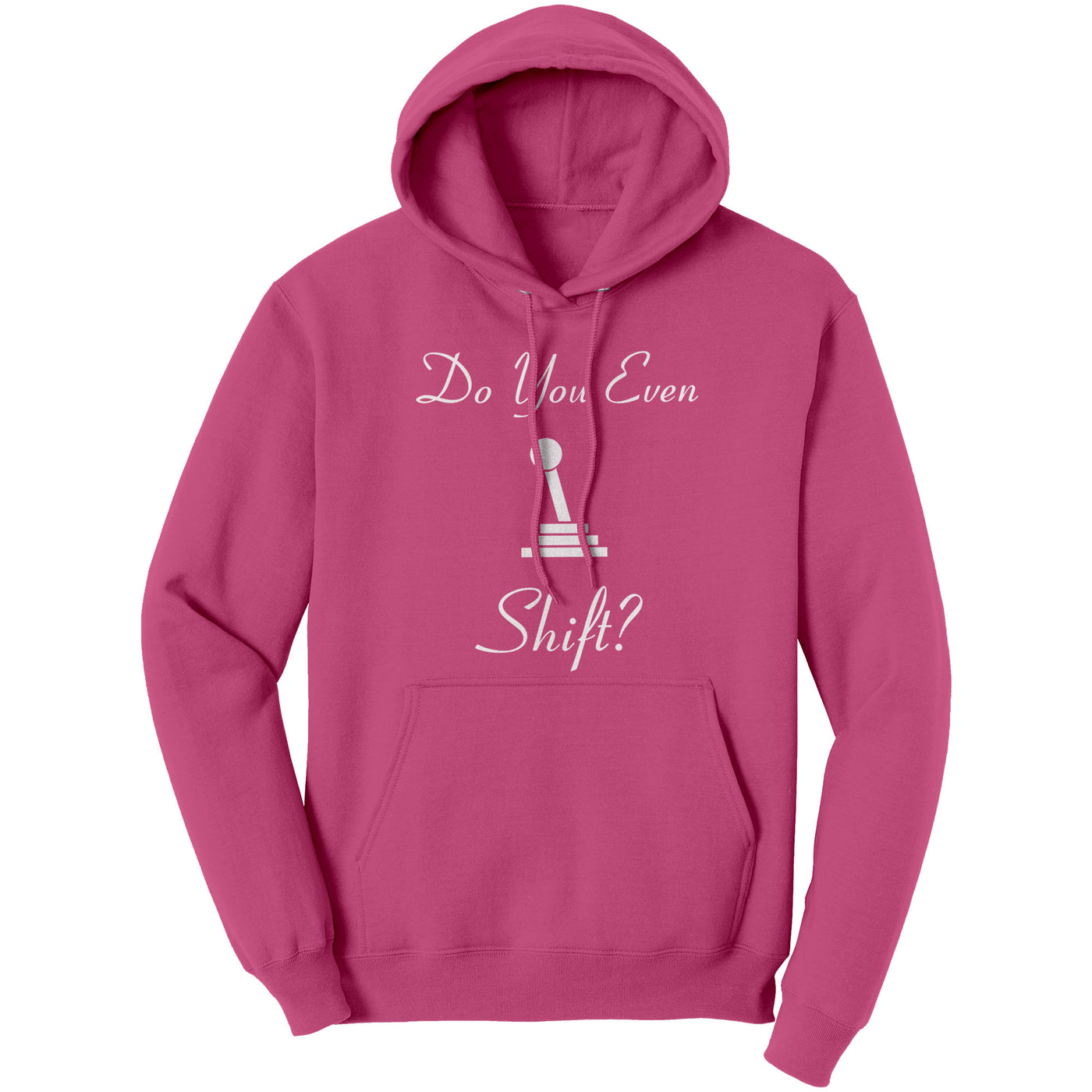 do-you-even-shift-hoodie-pink