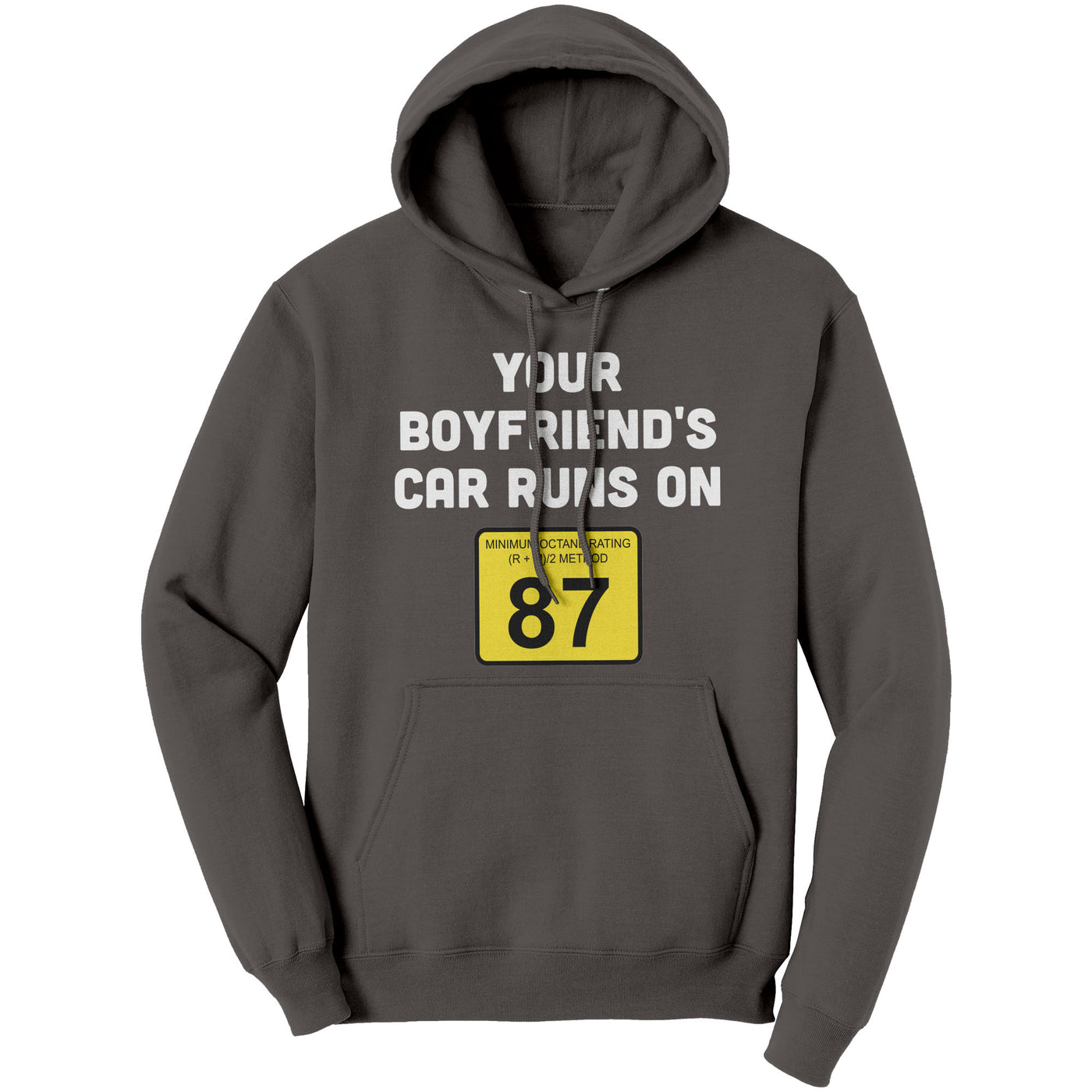 your-boyfriends-car-runs-on-87-hoodie-charcoal
